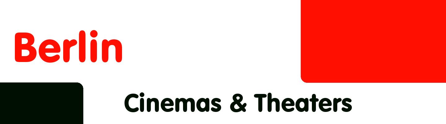 Best cinemas & theaters in Berlin - Rating & Reviews